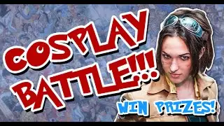 COSPLAY BATTLE!!!!!!!