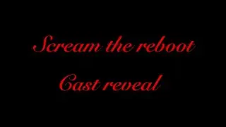 Scream the reboot cast reveal