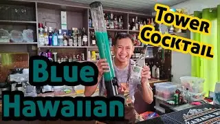 BLUE HAWAIIAN TOWER | Tower Cocktail | Alak Tutorials
