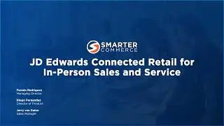 Webinar - JD Edwards Connected Retail for In Person Sales and Service