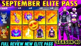 SEPTEMBER 2021 ELITE PASS FREE FIRE FULL REVIEW | SEASON 40 ELITE PASS FREE FIRE REVIEW TAMIL