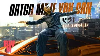 KSI - Catch Me If You Can (feat. Central Cee) [Music Video]