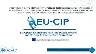 EU-CIP | CIP European Directives: 1.3 Introduction to &Epsilon;uropean directives related to CIP