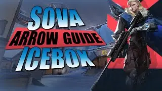 SOVA ARROW &mdash; ГИД ПО ICEBOX &mdash; ТОЧКИ ДЛЯ РАЗВЕДЫВАТЕЛЬНЫХ ДРОТОВ | VALORANT