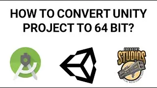 How to Convert Unity Project to 64 Bit