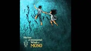 Hymn to the Immortal Wind (Full Album) - MONO