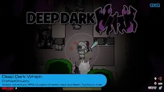 Deep Dark Wrath: The Journey to Quell the Darkness (Gameplay)