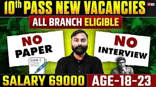 Punjab Govt Jobs 2025 | 10th Pass New Vacancies No Paper, No Interview Salary 69000 | Age- 18-23