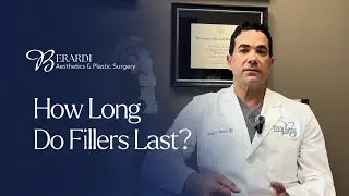 How Long Do Fillers Last? | Berardi Plastic Surgery
