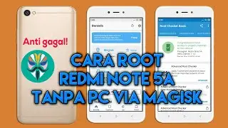 Cara Root Redmi Note 5A Tanpa PC via Magisk | Tutorial Lengkap & Aman 100% Berhasil Anti Bootloop