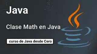 8. Clase Math en Java || Curso de Java desde Cero
