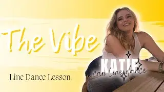 THE VIBE - Line Dance Lesson