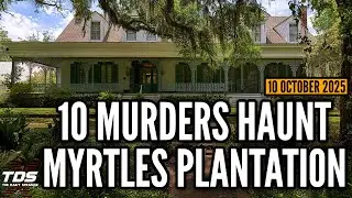 The Myrtles Plantation: Louisiana&rsquo;s 10 Documented Murders and Ghosts THE DAILY STRANGE Episode 10