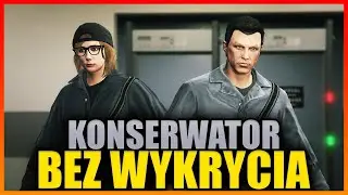 JAK ZROBIĆ NAPAD JAKO KONSERWATORZY? - GTA ONLINE