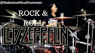 Led Zeppelin ~ Rock and Roll - John Bonham // Drum cover by Kalonica Nicx