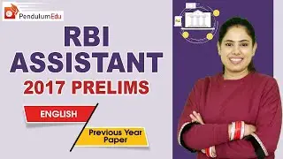 RBI Assistant 2017 Prelims ENGLISH PAPER SOLUTION | RBI Assistant 2017 PREVIOUS YEAR PAPER