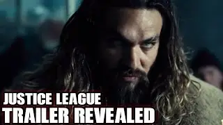 Justice League Official Movie Trailer REVEALED! Thoughts & Characters