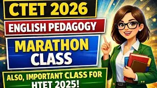 CTET 2026 English Pedagogy MARATHON CLASS #ctet #ctetexam #ctetpreparation #htet #htetscience #exam 