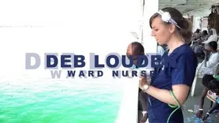 Deb Louden - Ward (Charge) Nurse on the Africa Mercy