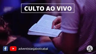 Culto - Dia internacional dos Desbravadores : 