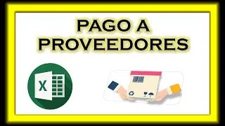 😁Tutorial 👀 de Pago a Proveedores en Excel 😎