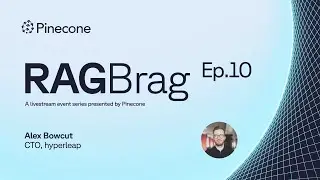 RAG Brag with Alex Bowcut from Hyperleap