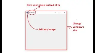 How to add image,title and set the size of window in GUI using python.