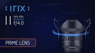 Get to know the Irix 11mm f/4.0 Rectilinear Lens