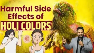 Holi Colors: The Hidden Dangers You Need to Know! | Side Effects Exposed by Dr.Adarsh