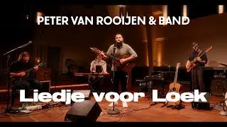 Peter van Rooijen - Liedje voor Loek (live vanuit Studio 150)
