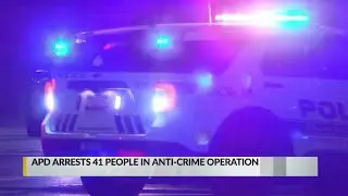 APD makes 41 arrests in 18th anti-crime operation