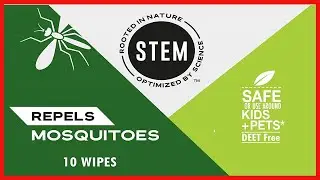 Great product -  STEM for Mosquitoes: DEET Free Wipes with Botanical Extracts; 10 Wipes