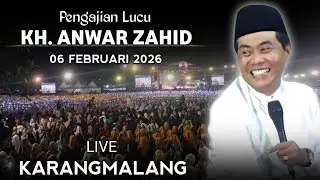 🔴LIVE PENGAJIAN LUCU || KH. ANWAR ZAHID TERBARU 02 FEB 2026 || DI KARANGMALANG SRAGEN JATENG       |