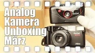 Analog Kamera Unboxing März, 2x Vivitar & Canomatic
