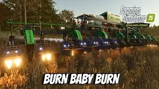 Kinlaig #26 Burn Baby Burn - Farming Simulator 25 FS25 XBOX