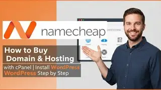 How to Buy Domain & Hosting from Namecheap with cPanel | Install WordPress Step by Step