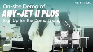 On-site demo: Anytron ANY-JET II Plus