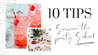 10 Tips How to Survive The Party Sober