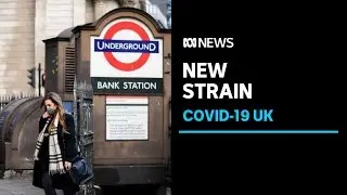 New COVID-19 variant found in the UK but experts say vaccines should still be effective | ABC News