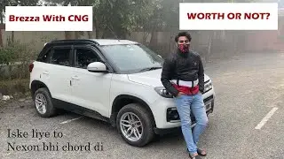 Brezza With CNG | Itni Jada Mileage.....| Brezza Ownership Review | Akash Chahar | @MitwaSehrawat