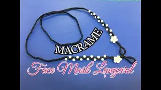 Macrame Face Mask Lanyard || Face Mask Holder || DIY || filipina.ae || Crafty Expat