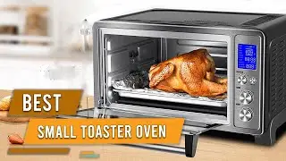 Best Small Toaster Ovens With Baking Pan and Rack to Buy in 2026 - Top 5 Review