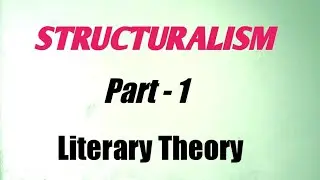 Structuralism. Explained In Malayalam. Literary Theory. Fifth semester calicut University.