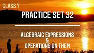 Standard 7th Maths | Practice Set No 32 | Maharashtra Board | Zama Vlog |