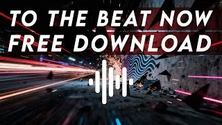 ⬇ Free Download ⭐️ To The Beat Now Driving Aggressive Electronic music  by @soundroll