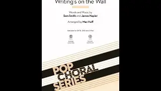 Writing's on the Wall (2-Part Choir) - Arranged by Mac Huff