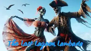 The Lost Lagoon Lambada (Undead Pirates Ballroom) #lambada