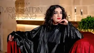Pəriyar – Məni Satdın Nəfsinə (Rəsmi Musiqi Videosu)