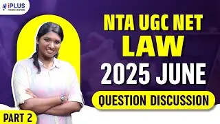 NTA UGC NET Law | June 2025 | Question Discussion | Part 2