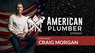 The Beginning | American Plumber Stories